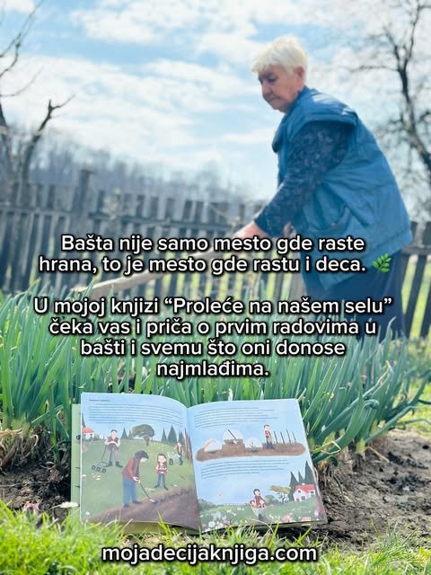 Starija žena radi u bašti sa lukom, a ispred nje na travi leži otvorena slikovnica o prolećnim radovima.